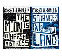 Robert A. Heinlein Collection: Science Fiction Classics on Rebellion, Freedom & Challenging Authority in The Moon is a Harsh Mistress & Stranger in a Strange Land (2-Book Set)