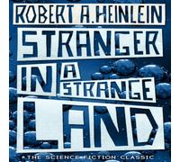 Robert A. Heinlein Stranger in a Strange Land Paperback Book Robert A. Heinlein Multicolor
