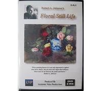Robert A. Johnson's: Floral Still Life [DVD]