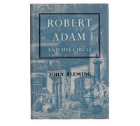 Robert Adam and his circle, in Edinburgh & Rome