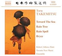 Aitken:New Music Conc Ens - TAKEMITSU: Toward the Sea / Rain Tree / Rain Spell / Bryce
