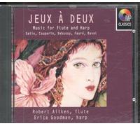 Robert Aitken, Erica Goodman - Jeux a Deux: Music for Flute and Harp