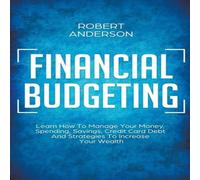 Robert Anderson Financial Budgeting Learn How To Manage Your Money, Spending Robert Anderson Multicolor