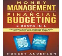 Robert Anderson Money Management Financial Budgeting 2 Books In 1: A Beginners Robert Anderson Multicolor