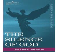 Robert Anderson The Silence of God Paperback Book Robert Anderson Multicolor