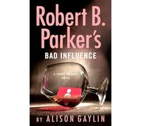 Robert B. Parker's Bad Influence (Sunny Randall)