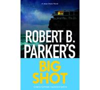 Robert B. Parker's Big Shot : Jesse Stone 23
