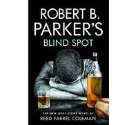 Robert B. Parker's Blind Spot: Jesse Stone 13 (A Jesse Stone Mystery, 13)