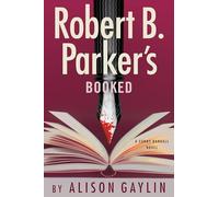 Robert B. Parker's Booked: 13 (Sunny Randall)