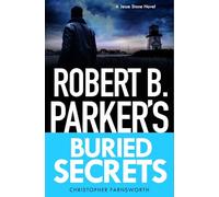 Robert B. Parker's Buried Secrets: Jesse Stone 22 (A Jesse Stone Mystery, 22)