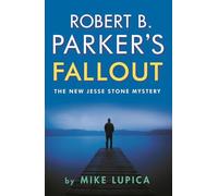 Robert B. Parker's Fallout (A Jesse Stone Mystery, 21)