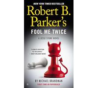 Robert B. Parker's Fool Me Twice: 11 (Jesse Stone Novel)