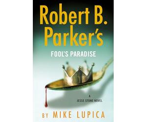 Robert B. Parker's Fool's Paradise (Jesse Stone)
