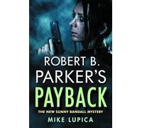 Robert B. Parker's Payback: 9 (Sunny Randall Mystery 9)