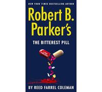 Robert B. Parker's the Bitterest Pill: 18 (Jesse Stone Novel)