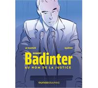 Robert Badinter, au nom de la justice