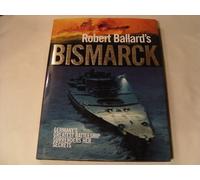Robert Ballard's Bismarck
