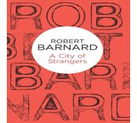 Robert Barnard A City of Strangers Paperback Book Robert Barnard Multicolor