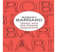 Robert Barnard Death & the Chaste Apprentice Paperback Book Robert Barnard Multicolor