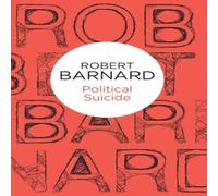 Robert Barnard Political Suicide Paperback Book Robert Barnard Multicolor
