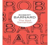Robert Barnard The Bad Samaritan Paperback Book Robert Barnard Multicolor