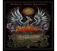 Robert Bartlett The Way of the Crucible Paperback Book Robert Bartlett Multicolor