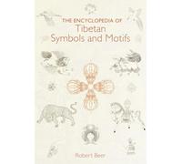 Robert Beer - Encyclopedia of Tibetan Symbols and Motifs - Hardback - G245z
