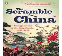 Robert Bickers The Scramble for China Paperback Book Robert Bickers Multicolor