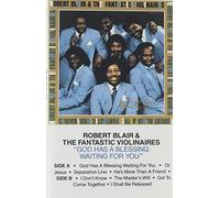Robert Blair & Fantastic Violi - God Has a Blessing [CASSETTE]