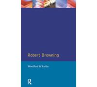 Robert Browning (Studies In Eighteenth and Nineteenth Century Literature Series)