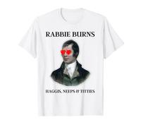 Robert Burns - Haggis Neeps And Titties - Funny Burns Night T-Shirt