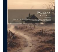 Robert Burns Poems: Chiefly In The Scottish Dialect. Poems As They Appeared In Robert Burns Multicolor