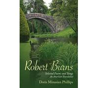 Robert Burns: Selected Poems and Songs An American Translation