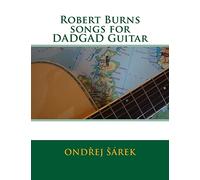 Robert Burns songs for DADGAD Guitar