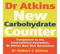 Robert C Atkins Dr Atkins New Carbohydrate Counter Paperback Book Robert C Atkins Multicolor