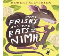 Robert C. O'Brien Mrs Frisby & the Rats of NIMH Paperback Book Robert C. O'Brien Multicolor