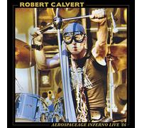 Robert Calvert - Aerospaceage Inferno Live 86 (Limited Edition Blue Vinyl)