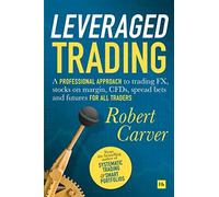 Robert Carver - Leveraged Trading A professional approach to trading - K245z