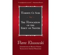 Robert Ce Soir and the Revocation of the Edict of Nantes (French Literature)