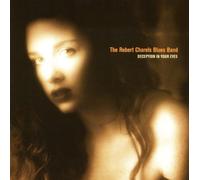 Robert Charels - Deception in Your Eyes