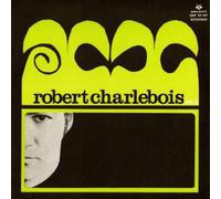 Robert Charlebois - Vol. 2