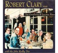 Robert Clary - Sings Ira Gershwin & Jerome Ke