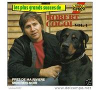 Robert Cogoi - Les Plus Grands Succes De ... Robert Cogoi Vol 1