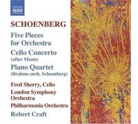 Sherry, Philharmonia Orch, Craft – Schoenberg: 5 Pieces; Cello Concerto; Brahms Piano Quartet No 1