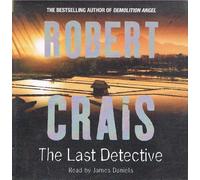 Robert Crais Read By James Daniels - The Last Detective