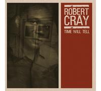 Robert Cray Time Will Tell (Vinyl) 12" Album (Clear vinyl) (Limited Edition)