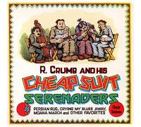 Robert Crumb & His Cheap Suit Serenaders - Chasin' Rainbows