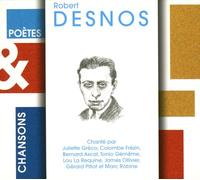 Robert Desnos - Poetes Et Chansons