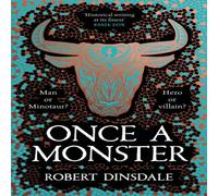 Robert Dinsdale Once a Monster Hardcover Book Robert Dinsdale Multicolor