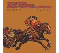 Robert E. Howard Guns of the Mountains Paperback Book Robert E. Howard Multicolor